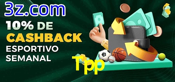 10% de bônus de cashback na Tpp