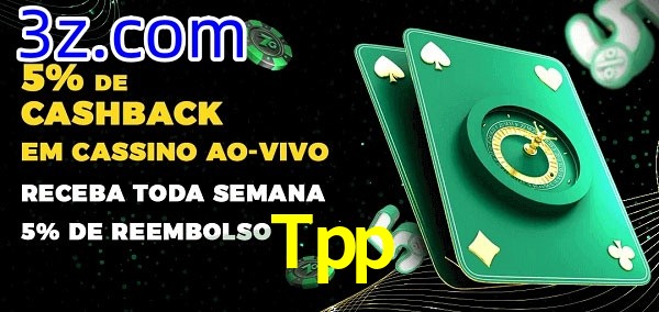 Promoções do cassino ao Vivo Tpp